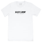Have Fun Or Else Easy Livin' white tee, front